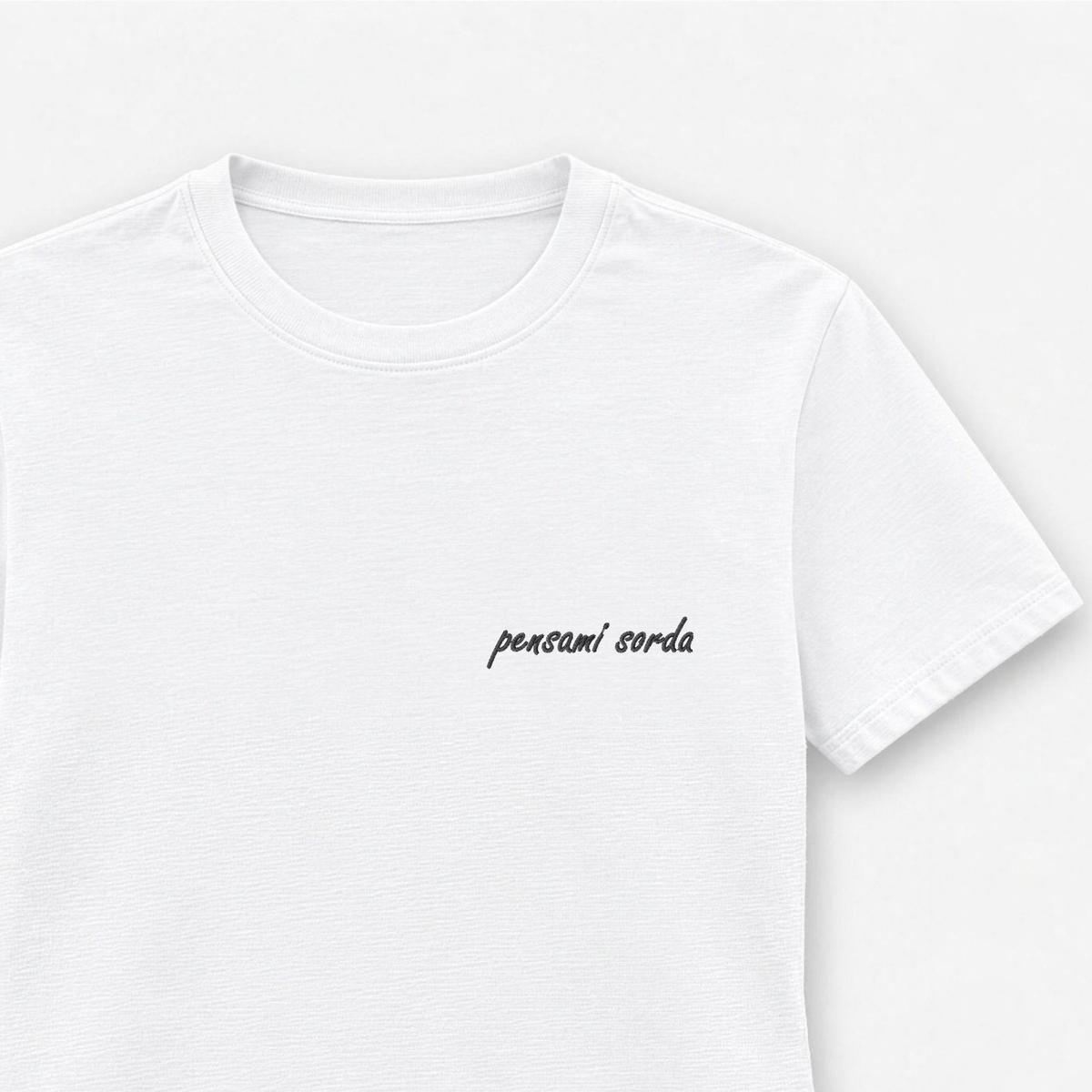 T-shirt Donna "pensami sorda" - Ricamo lato cuore
