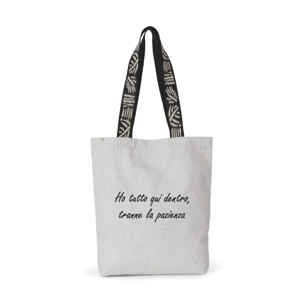 Borsa Shopper "Ho tutto qui dentro, tranne la pazienza" - Ricamata