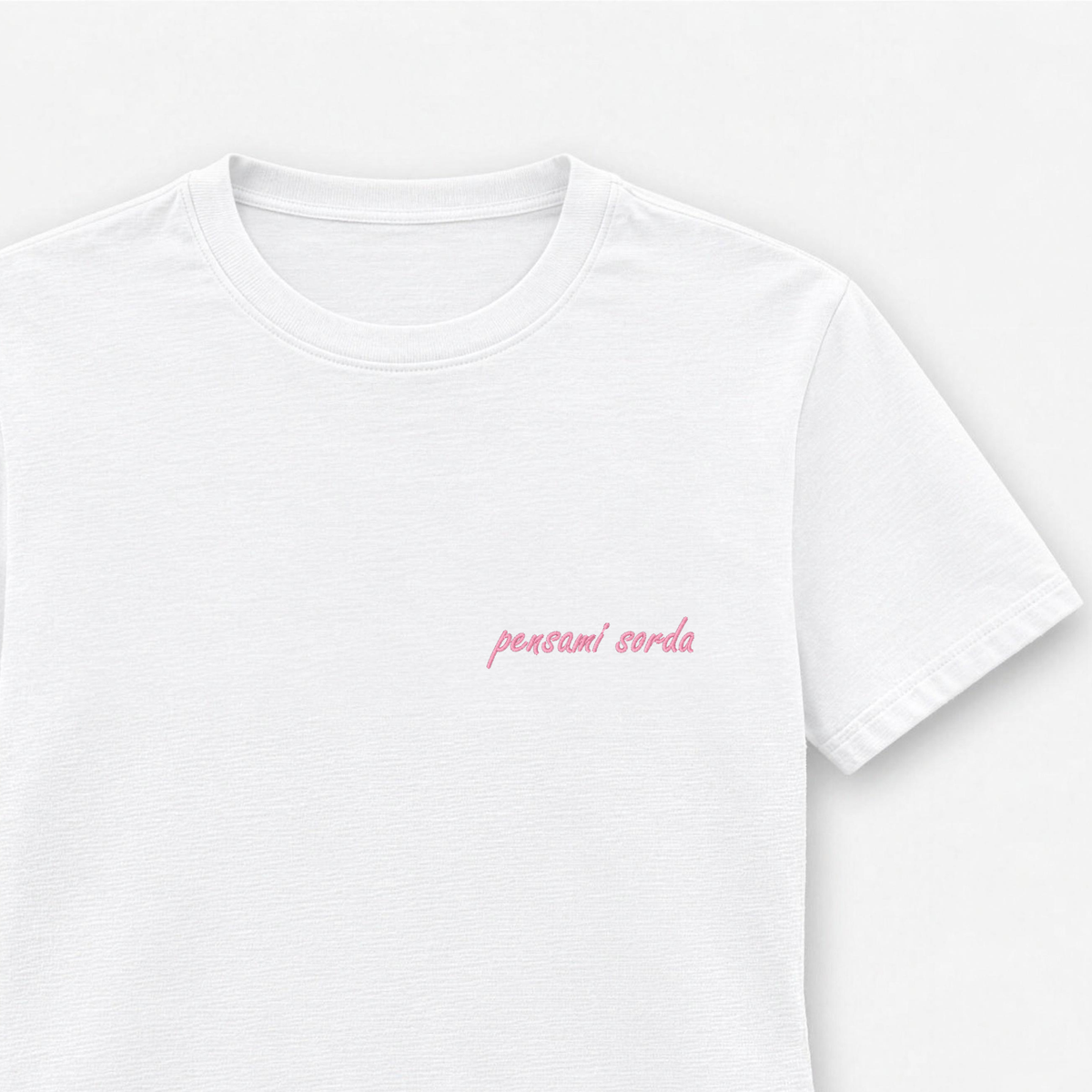 T-shirt Donna "pensami sorda" - Ricamo lato cuore