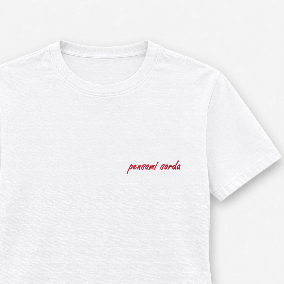 T-shirt Donna "pensami sorda" - Ricamo lato cuore