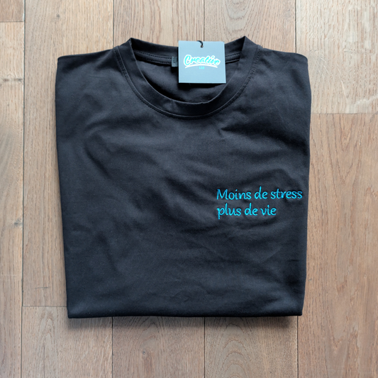 T-shirt Femme Brodé "Moins de stress, plus de vie" – Côté Cœur