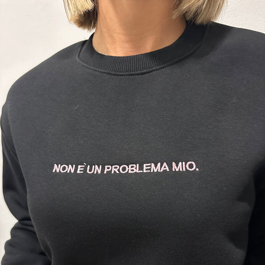 Felpa donna non e un problema mio
