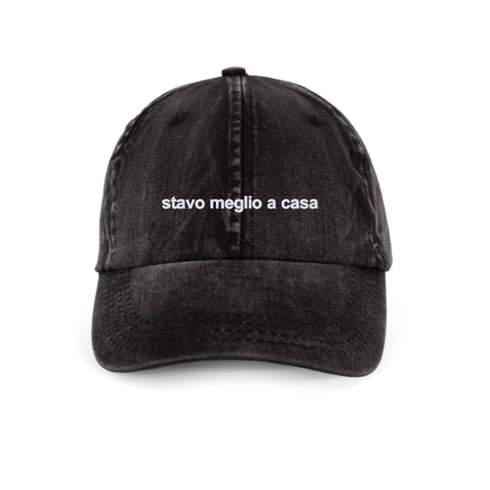 Cappellino Vintage " STAVO MEGLIO A CASA " Ricamato