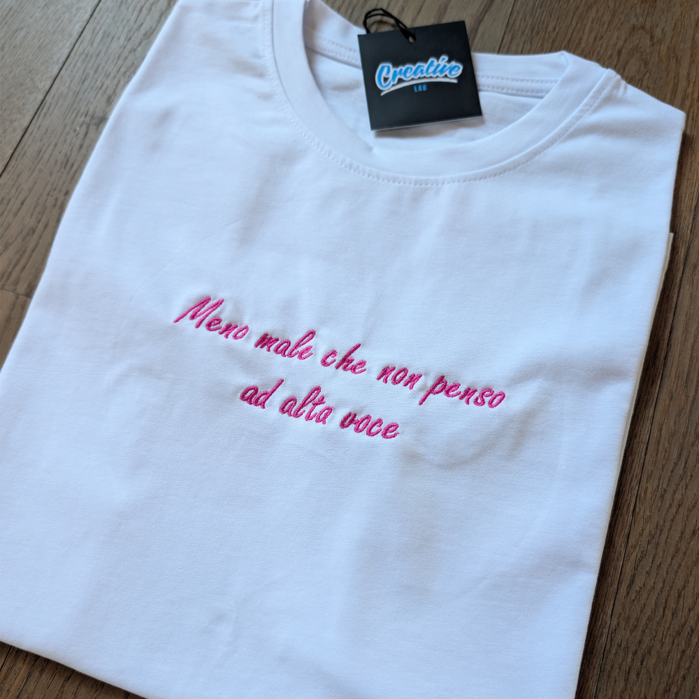 T-shirt Donna "menomale che non penso ad alta voce" – Ricamo Centrale