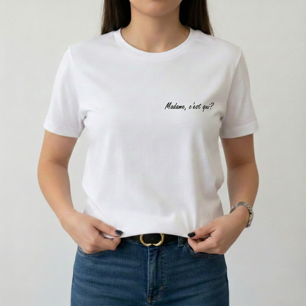 T-shirt Femme Brodé "Madame c'est qui ?" – Broderie Côté Cœur