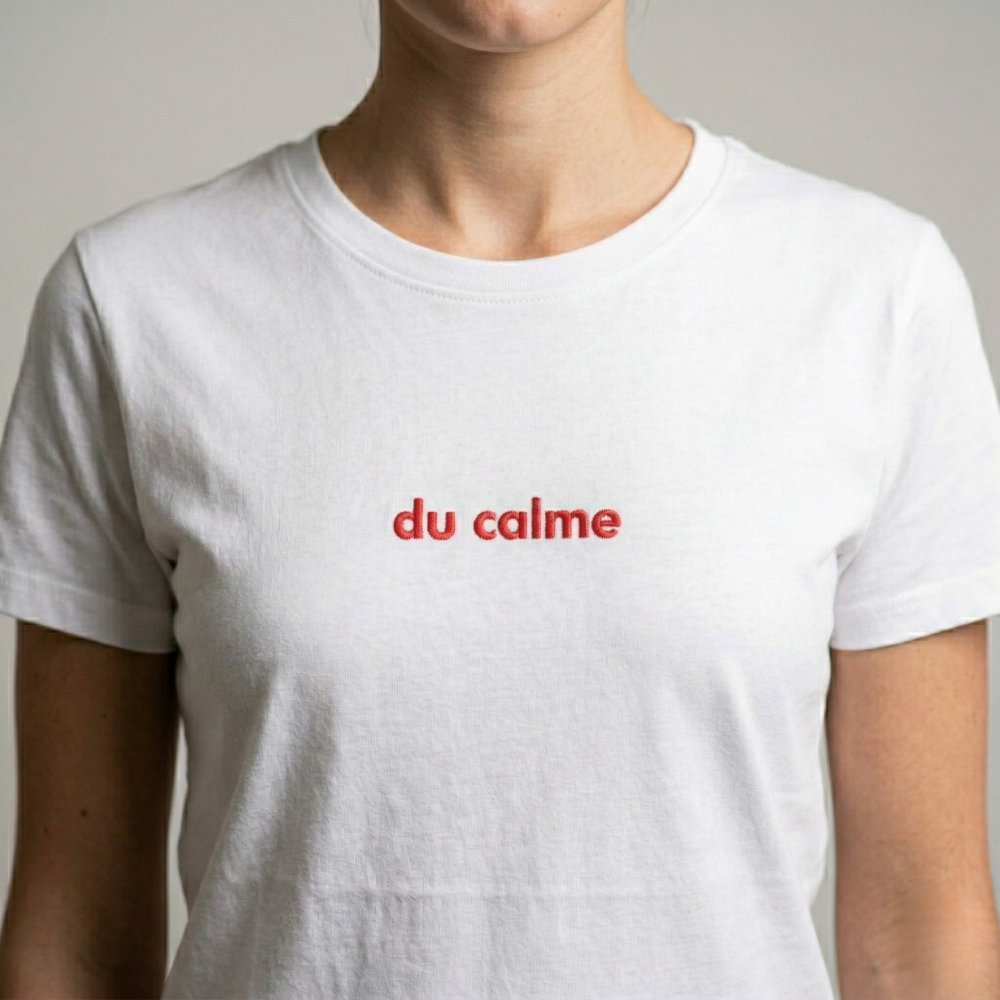 T-shirt Femme Brodé "Du calme"
